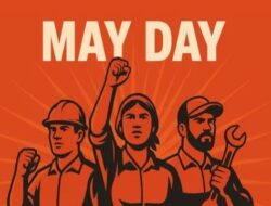 May Day Kondusif Jadi Kunci Investasi dan Kesejahteraan Buruh di Daerah