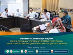 Ditjen PPTR Kementerian ATR/BPN Dorong Percepatan Penetapan LP2B Minimal 87 Persen, Daerah Diminta Seimbangkan Ketahanan Pangan dan Investasi