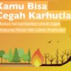 Pemerintah Perkuat Kesiapsiagaan Karhutla, Pencegahan Dini Diutamakan