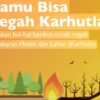 Pemerintah Perkuat Kesiapsiagaan Karhutla, Pencegahan Dini Diutamakan