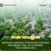 Kementerian ATR/BPN Siapkan Langkah Strategis Dukung Program Tiga Juta Rumah dan Hunian Tetap Daerah Pasca Bencana