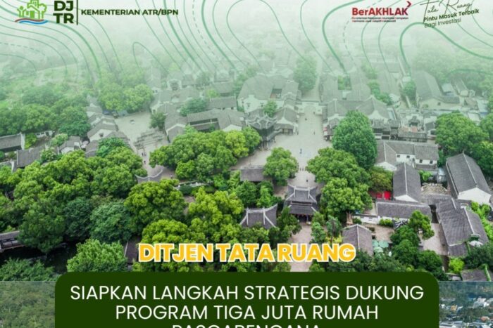 Kementerian ATR/BPN Siapkan Langkah Strategis Dukung Program Tiga Juta Rumah dan Hunian Tetap Daerah Pasca Bencana
